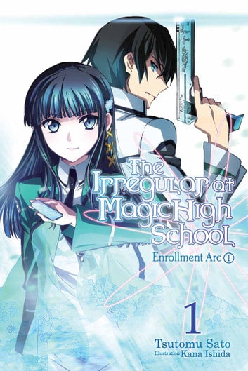 The Irregular at Magic High School (Light Novel) (English)